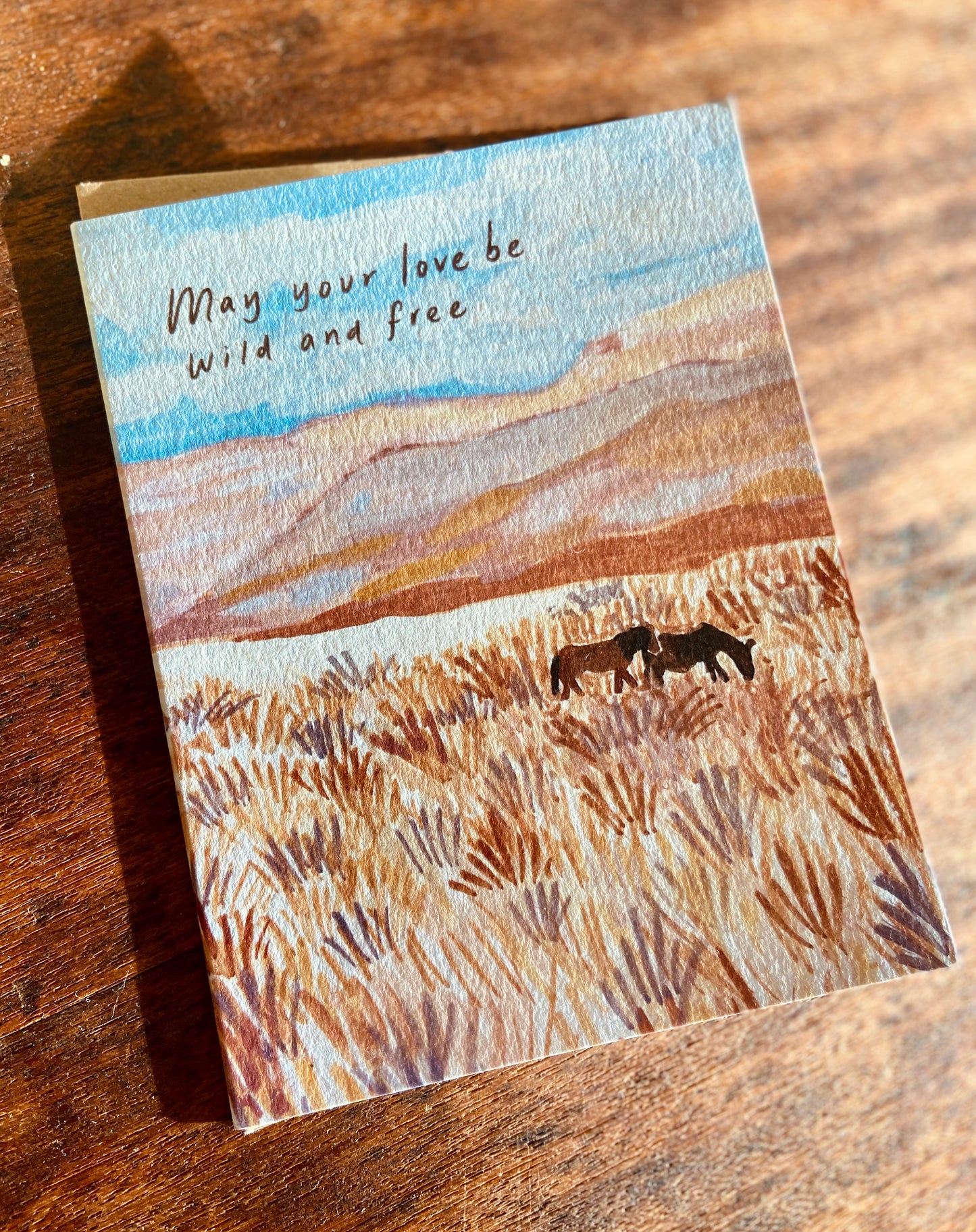 May Your Love Be Wild and Free Card