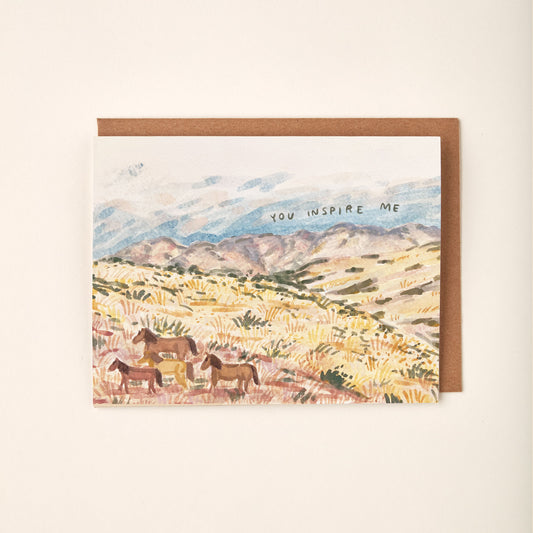 You Inspire Me Card